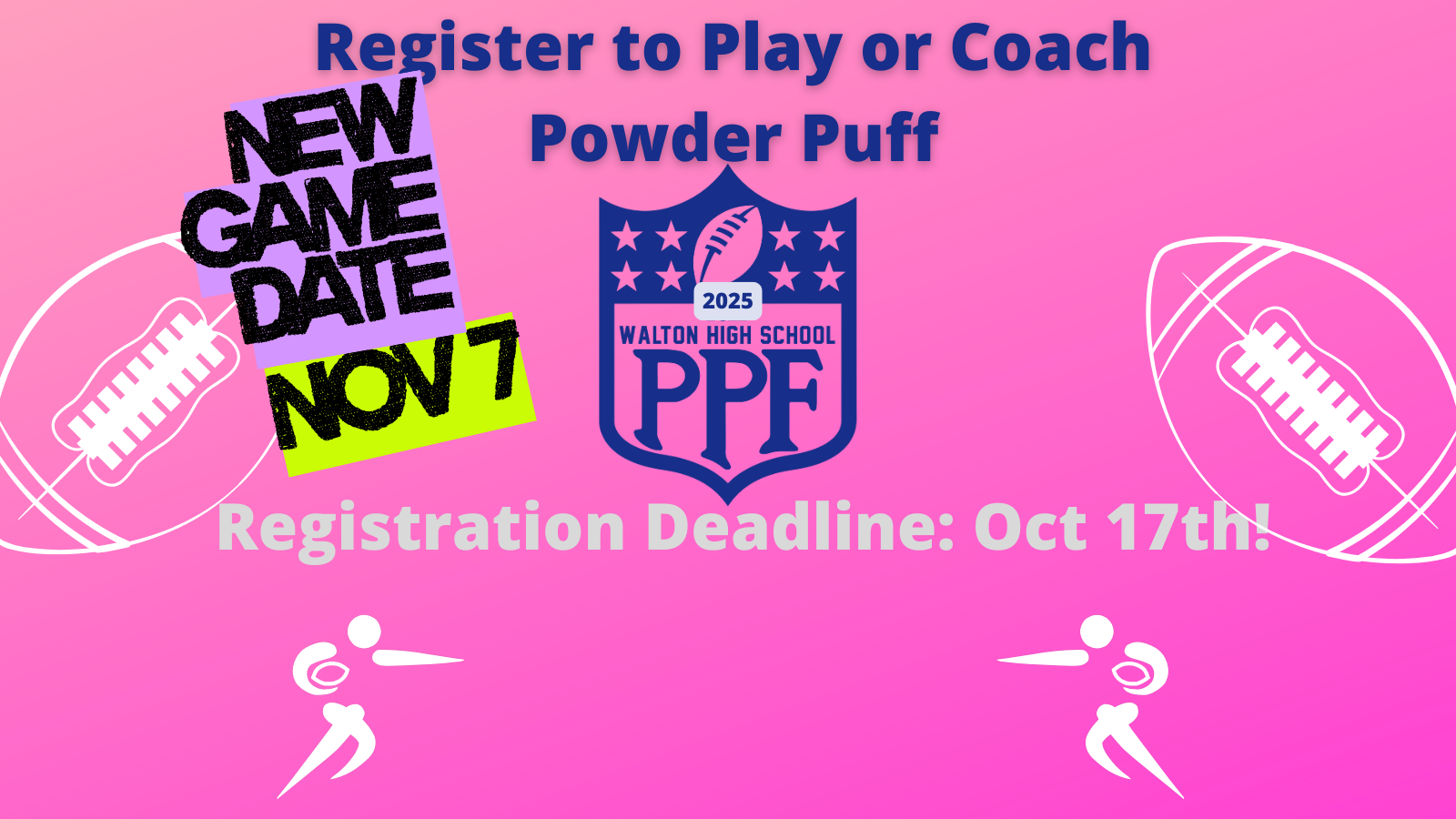 Powder Puff Registration Closes October 17th!